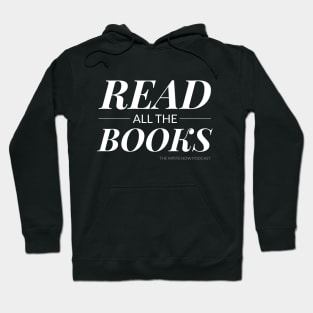 Read All The Books - White Ink Hoodie